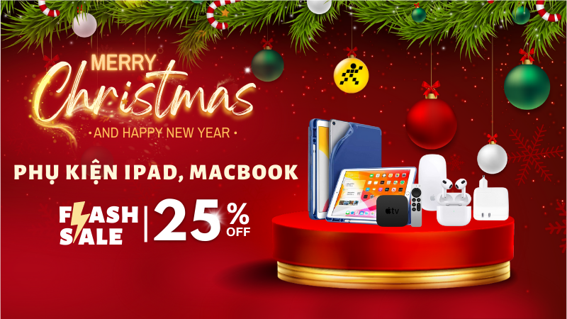 Tưng bừng cuối năm - Phụ kiện iPad, Macbook giảm đến 25% Tưng bừng cuối năm - Phụ kiện iPad, Macbook giảm đến 25%