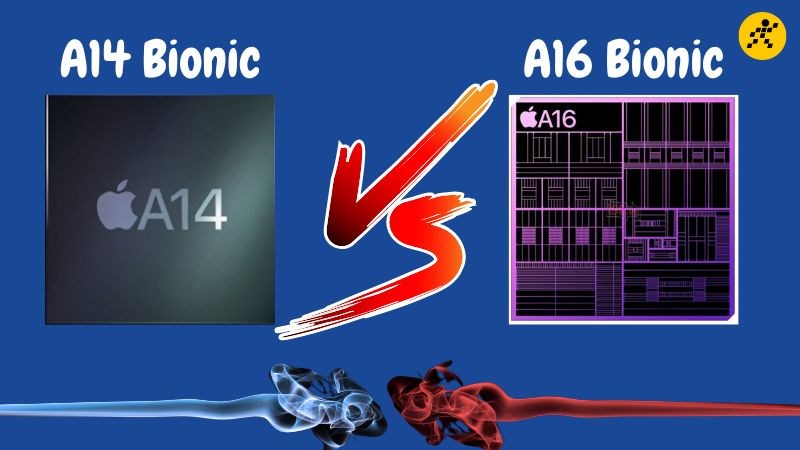 Apple A16 Bionic v&agrave; Apple A14 Bionic
