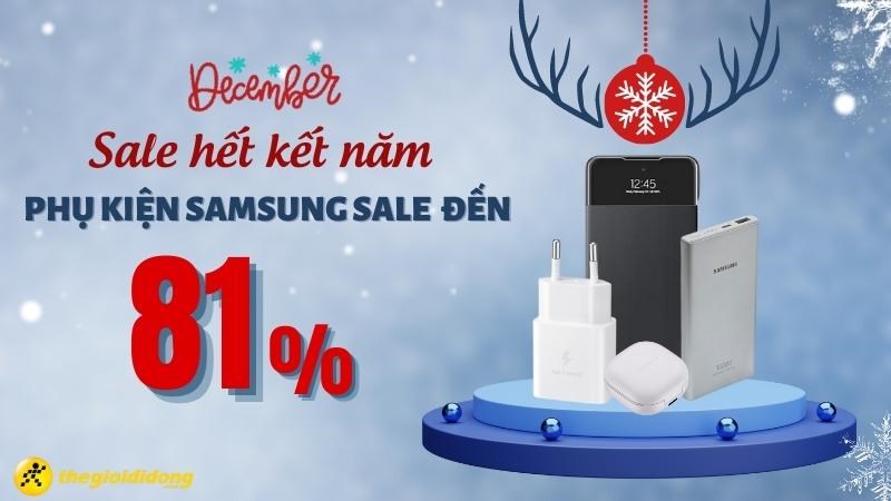 Sale hết kết năm - Phụ kiện Samsung Sale Sốc đến 81%