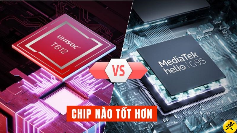 So sánh chip Tiger T612 và Helio G95, Chip nhà “Helio” vượt mặt