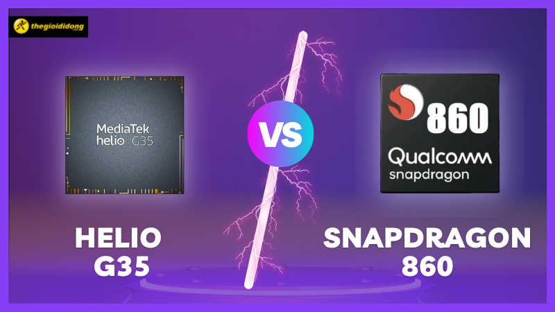 So s&aacute;nh Helio G35 v&agrave; Snapdragon 860, sức mạnh của series 