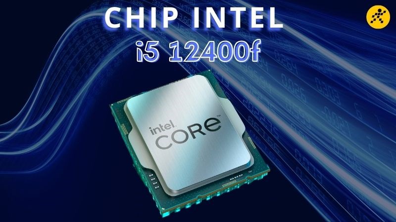 Đánh giá i5 12400f có mạnh không? Chơi game tốt không?
