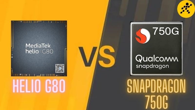 So s&aacute;nh chip Helio G80 v&agrave; Snapdragon 750G, Đ&agrave;n em thử sức