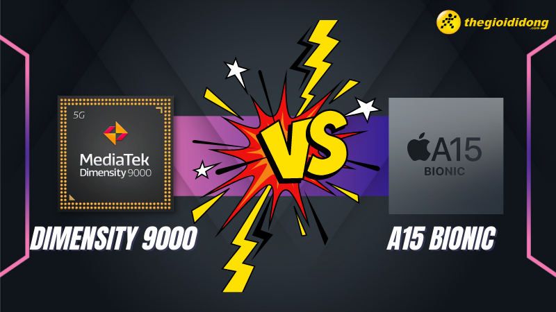 So s&aacute;nh chip A15 Bionic v&agrave; Dimensity 9000, bản lĩnh nh&agrave; vua