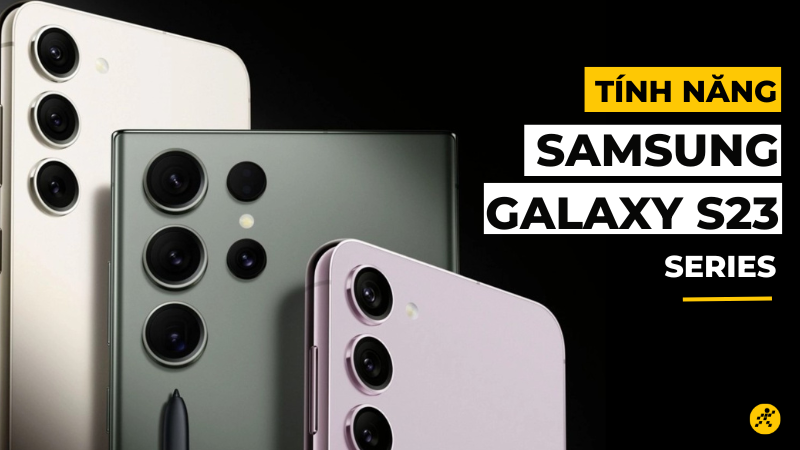 C&aacute;c t&iacute;nh năng tr&ecirc;n d&ograve;ng Galaxy S23 khiến c&aacute;c game thủ đứng ngồi kh&ocirc;ng y&ecirc;n