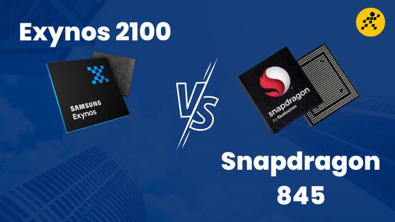 So sánh chip Exynos 2100 và Snapdragon 845