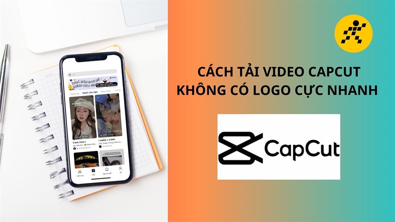 Một số cơ hội chuyên chở Clip CapCut không tồn tại logo đơn giản và giản dị 