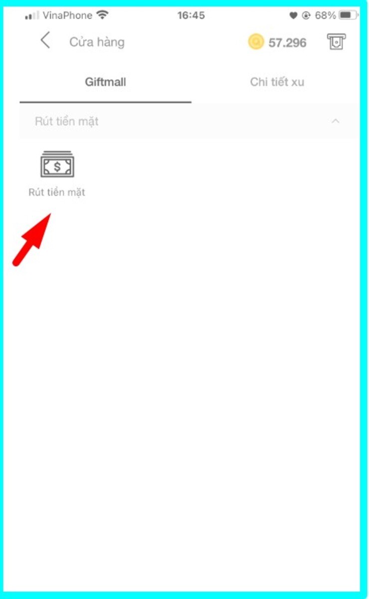 Tại mục Giftmall, chọn R&uacute;t tiền mặt
