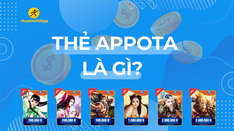 Thẻ Appota l&agrave; g&igrave;? Mua thẻ Appota ở đ&acirc;u vừa rẻ vừa uy t&iacute;n nhanh ch&oacute;ng?