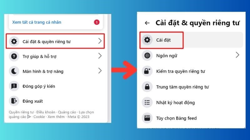 Bước 1: Vào Facebook > Ấn Cài đặt & quyền riêng tư > Chọn Cài đặt
