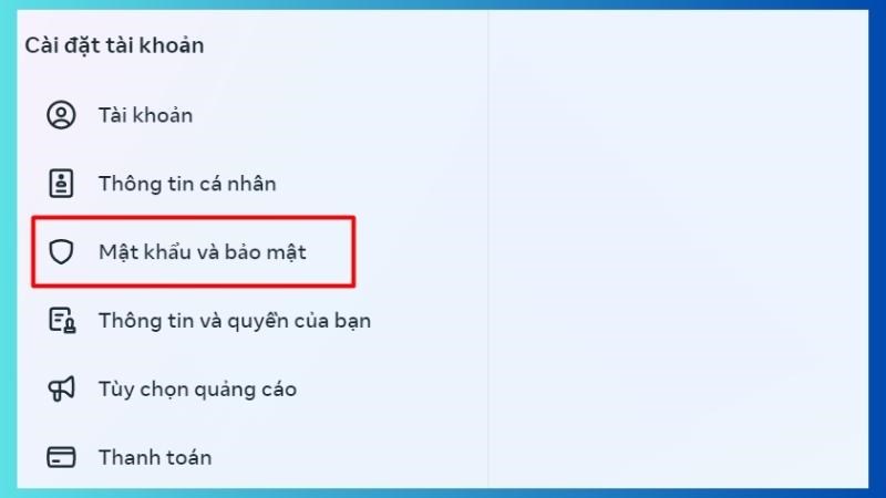 Bước 3: Tiếp tục vào Mật khẩu và bảo mật