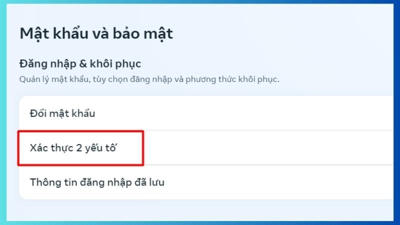 Bước 4: Chọn xác thực 2 yếu tố