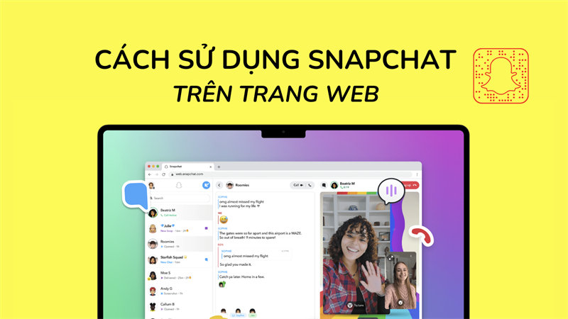 C&aacute;ch sử dụng Snapchat tr&ecirc;n trang Web