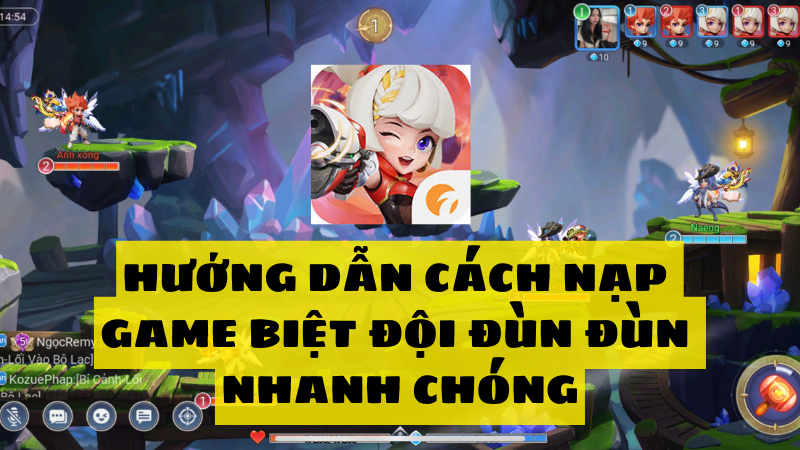 Hướng dẫn cách nạp game Biệt Đội Đùn Đùn nhanh chóng, đơn giản, chi tiết Hướng dẫn cách nạp game Biệt Đội Đùn Đùn nhanh chóng, đơn giản, chi tiết