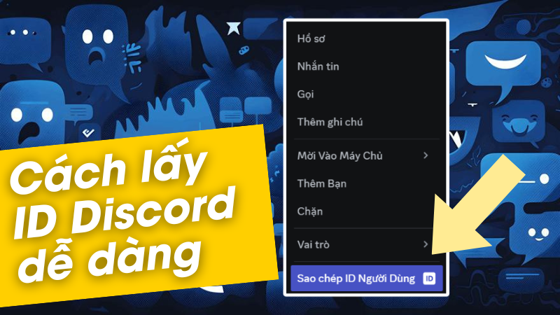 Cách lấy các ID Discord