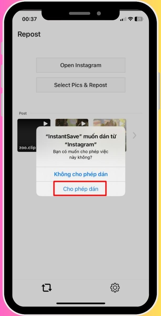 V&agrave;o InstantSave > Chọn cho ph&eacute;p d&aacute;n
