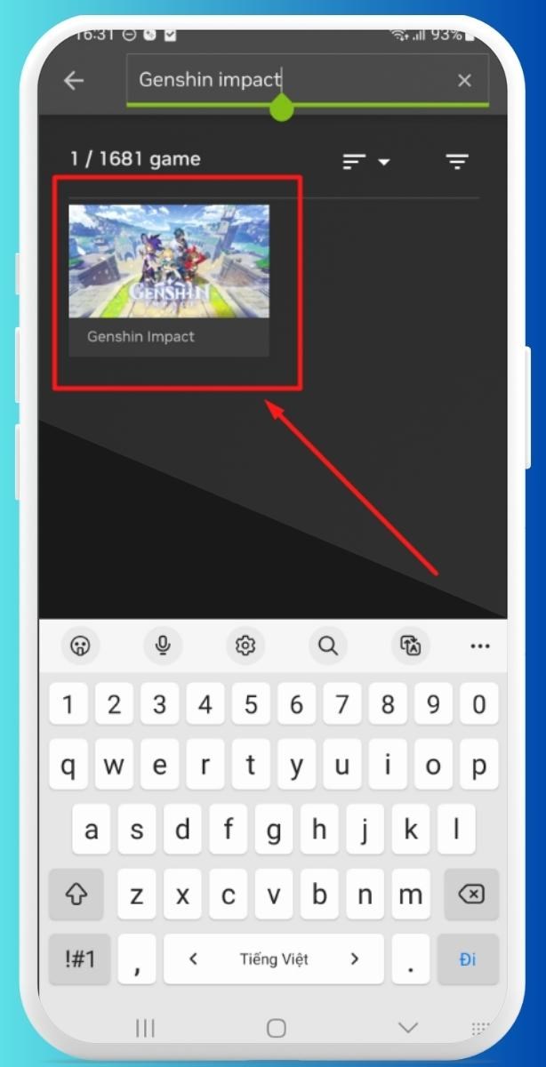 Bước 11: Về lại ứng dụng GeForce Now > Tìm kiếm và click vào game Genshin Impact