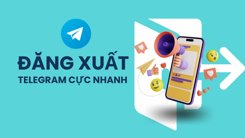 Hướng dẫn đăng xuất Telegram nhanh chóng