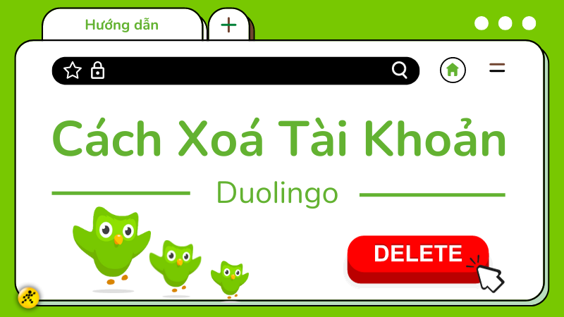 Cách xoá tài khoản Duolingo cực đơn giản ngay trên PC Cách xoá tài khoản Duolingo cực đơn giản ngay trên PC