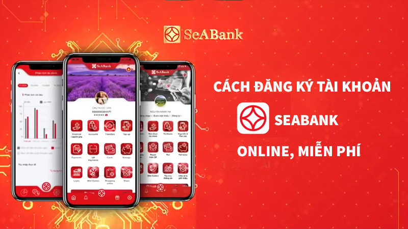 Hướng dẫn mở thẻ SeABank online
