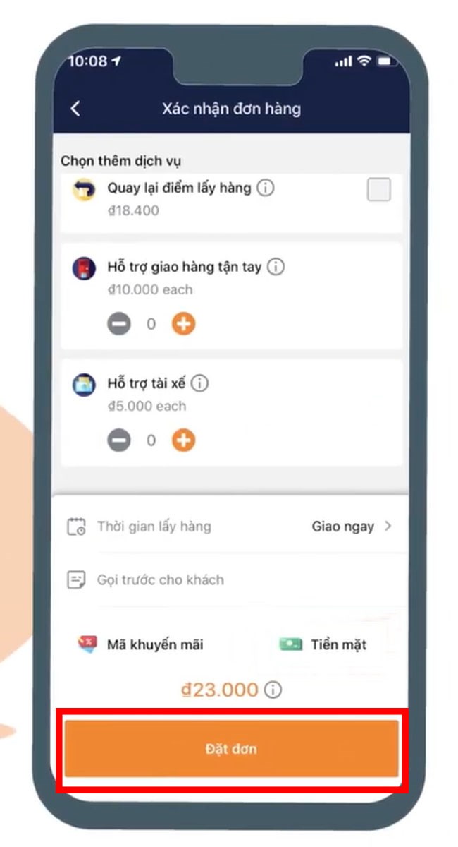 Bước 5: Bấm đặt đơn và chờ tài xế đến lấy hàng