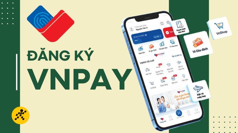 2 c&aacute;ch đăng k&yacute; v&iacute; VNPAY nhận ngay hơn 100k si&ecirc;u đơn giản, nhanh ch&oacute;ng