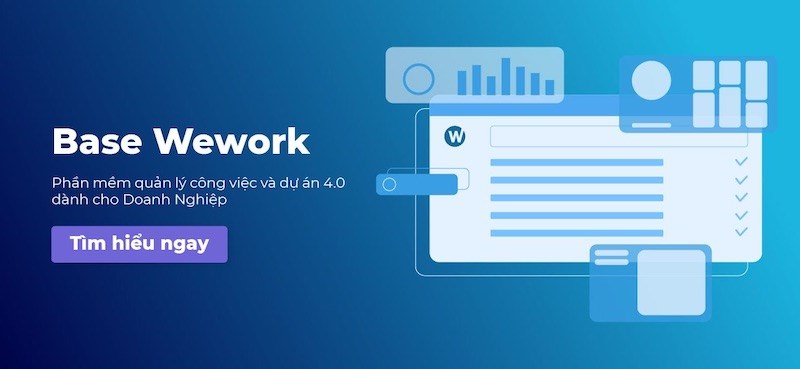 BASE Wework: Phần mềm kế toán, quản lý công việc & dự án