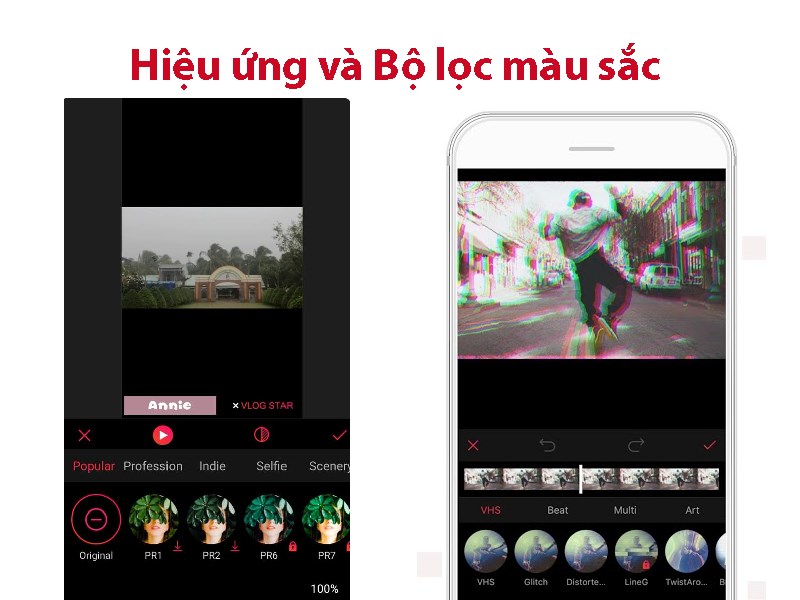 Hiệu ứng bộ lọc m&agrave;u đa dạng