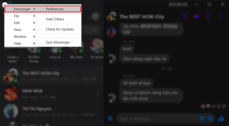 Nhấn vào Messenger và chọn Preferences Nhấn vào Messenger và chọn Preferences