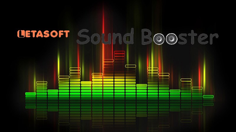 Sound Booster | Phần mềm khuếch đại âm thanh 500%