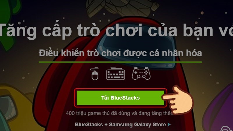 Truy cập vào website BlueStack và tải file cài đặt về máy