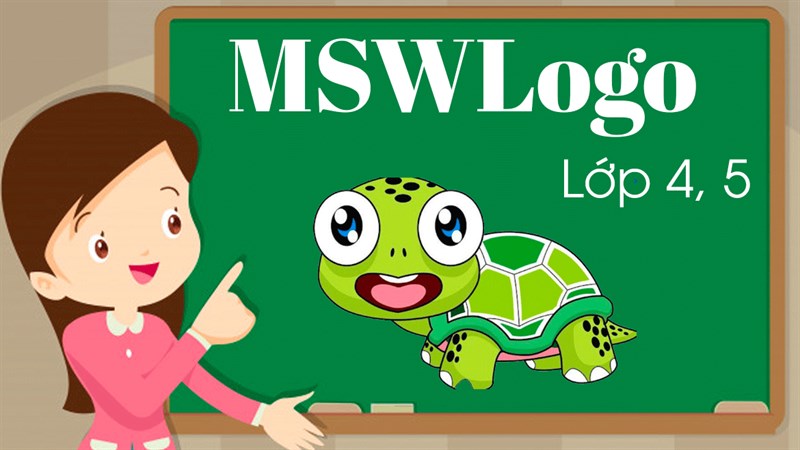 Tải MSWLogo | Phần mềm lập trình cho học sinh lớp 5