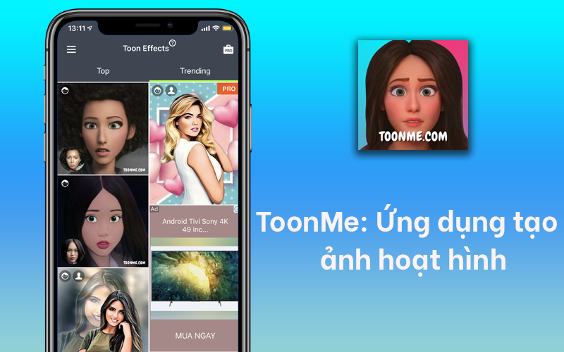 Toonme: Ứng dụng chuyển ảnh thường sang ảnh hoạt h&igrave;nh