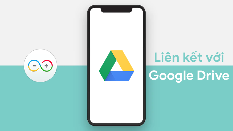 Hỗ trợ li&ecirc;n kết với Google Drive