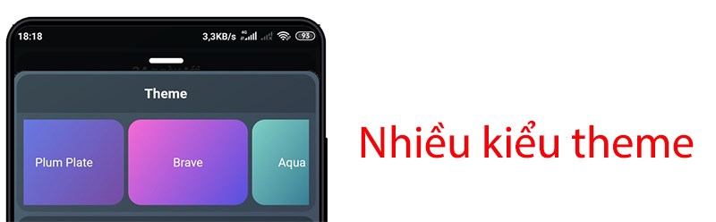 Nhiều kiểu theme (ph&ocirc;ng nền) 