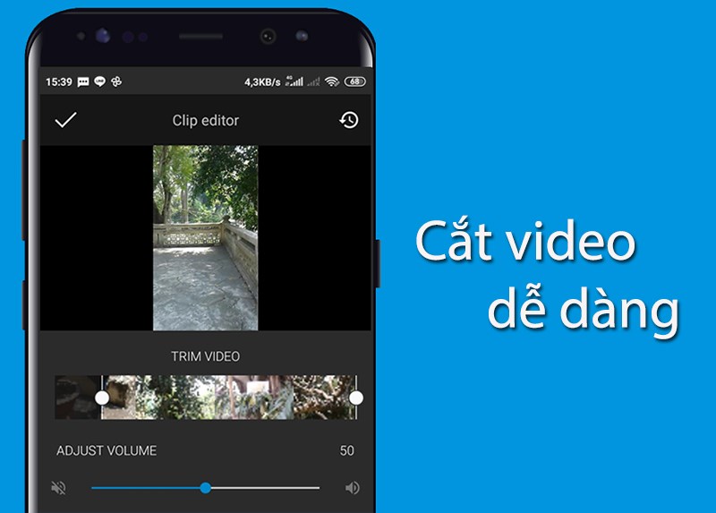 Cắt video đơn giản, nhanh ch&oacute;ng