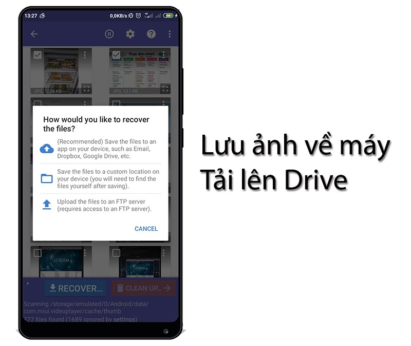 Tải ảnh đã khôi phục về điện thoại, tải lên Drive