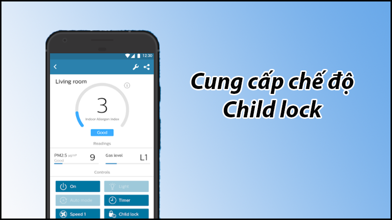  Cung cấp chế độ Child lock (Kh&oacute;a trẻ em)