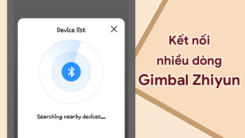 Kết nối với nhiều d&ograve;ng Gimbal Zhiyun