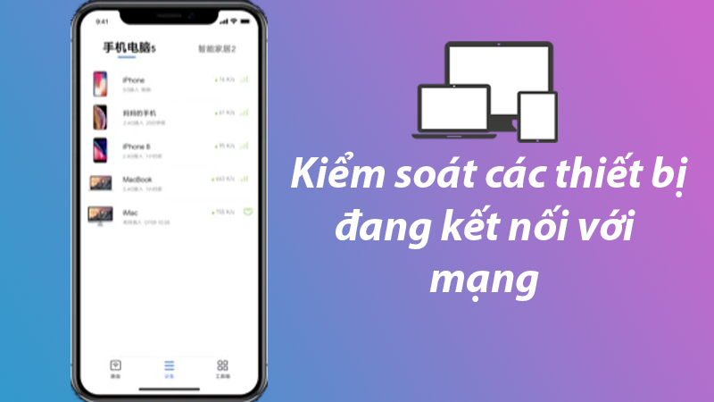 Kiểm soát những thiết bị đang kết nối với mạng