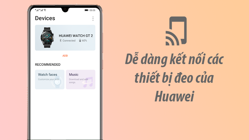  Dễ dàng kết nối và quản lý các thiết bị đeo thông minh của Huawei