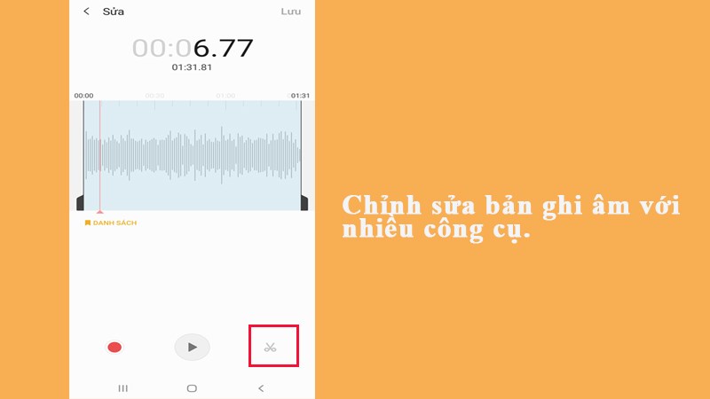 Chỉnh sửa bản ghi âm với nhiều công cụ.