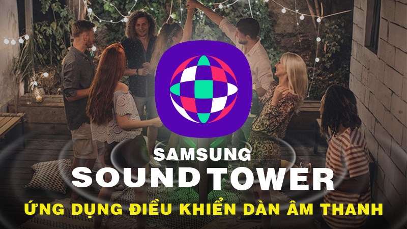Samsung Sound Tower - Điều khiển d&agrave;n &acirc;m thanh Samsung