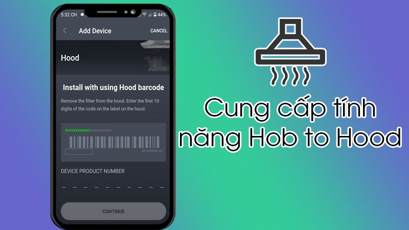 Cung cấp tính năng Hob to Hood: máy hút khói tự động bật khi nấu ăn trên bếp thông minh. Cung cấp tính năng Hob to Hood