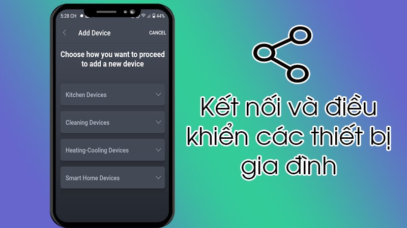 Dễ dàng kết nối thiết bị với ứng dụng Dễ dàng kết nối thiết bị với ứng dụng