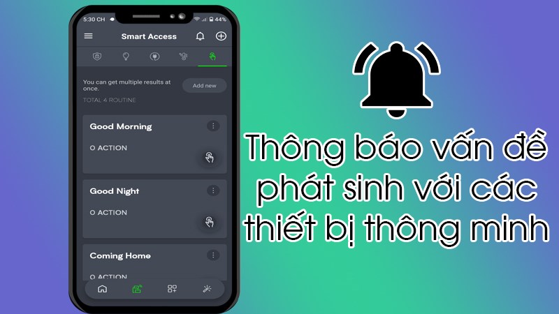 Theo dõi và thông báo những vấn đề phát sinh với các thiết bị thông minh trong nhà bạn Theo dõi và thông báo những vấn đề phát sinh với các thiết bị thông minh trong nhà bạn