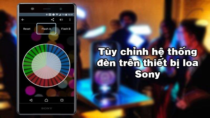 Tùy chỉnh hệ thống đèn trên loa