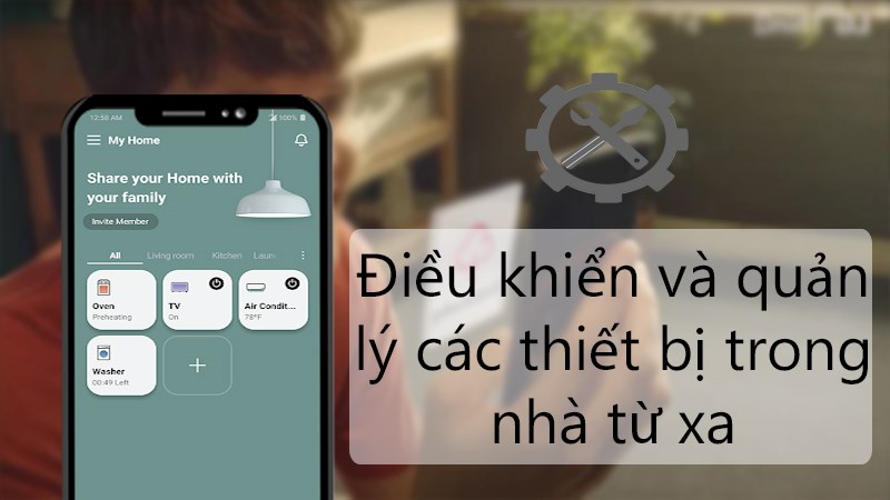 Điều khiển và quản lý các thiết bị trong nhà từ xa Điều khiển và quản lý các thiết bị trong nhà từ xa