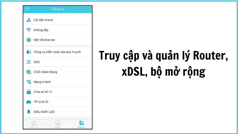 Truy cập v&agrave; quản l&yacute; Router, xDSL, hoặc Bộ mở rộng s&oacute;ng từ xa