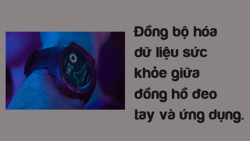 Đồng bộ h&oacute;a dữ liệu sức khỏe giữa đồng hồ đeo tay v&agrave; ứng dụng.